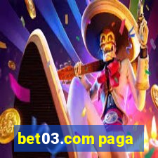 bet03.com paga